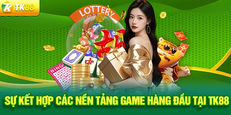 TK88 | Link Vào TK88.COM Nhận 688K Lộc Xuân Bính Ngọ Sự hợp nhất hàng hóa nền tảng đầu tiên của trò chơi tại TK88
