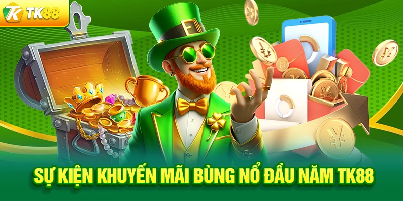TK88 | Link Vào TK88.COM Nhận 688K Lộc Xuân Bính Ngọ Sự kiện ưu đãi đầu năm TK88